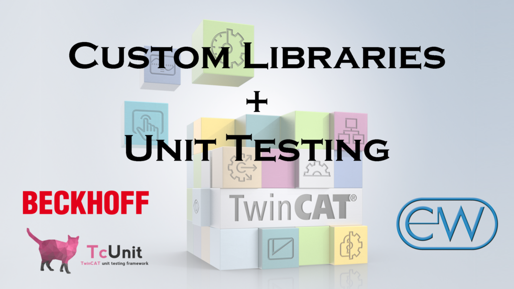 Beckhoff Custom Libraries and Unit Testing 2025 03 05 14 52 15 Presentation1 PowerPoint 1024x576